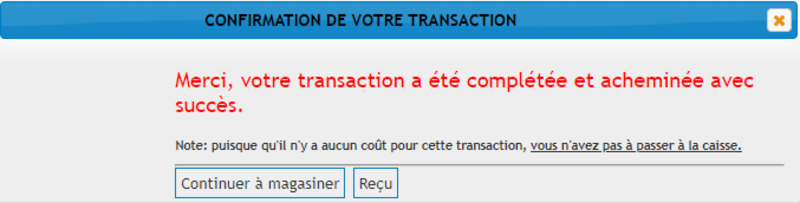 Message de confirmation indiquant que la transaction a été complétée avec succès, avec options pour continuer à magasiner ou obtenir un reçu.